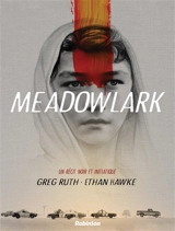 Meadowlark : un récit noir et initiatique - Ethan Hawke