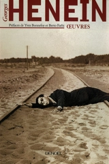 Oeuvres : poésies, récits, essais, articles et pamphlets - Georges Henein