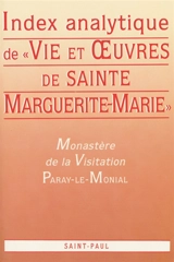 Index analytique de Vie et oeuvres de sainte Marguerite-Marie Alacoque
