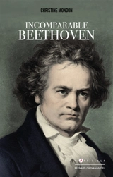 Incomparable Beethoven - Christine Mondon