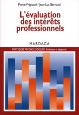 L'évaluation des intérêts professionnels - Pierre Vrignaud