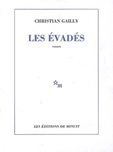 Les évadés - Christian Gailly