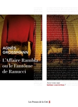 L'affaire Rambla ou Le fantôme de Ranucci - Agnès Grossmann