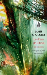 The expanse. Vol. 4. Les feux de Cibola - James S.A. Corey