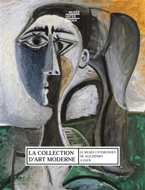La collection d'art moderne : le Musée Unterlinden de Alechinsky à Zack - Musée Unterlinden (Colmar, Haut-Rhin)