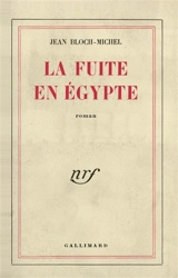 La Fuite en Egypte - Jean Bloch-Michel