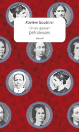 On les appelait pétroleuses - Xavière Gauthier
