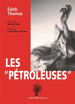 Les pétroleuses - Edith Thomas
