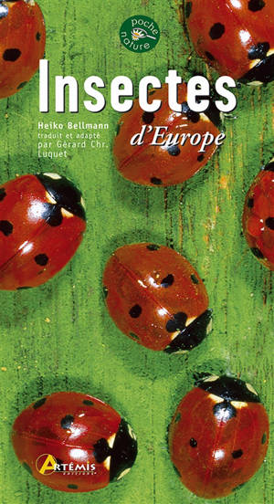 Insectes d'Europe - Heiko Bellmann