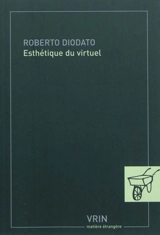 Esthétique du virtuel - Roberto Diodato
