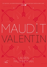 Maudit Cupidon. Vol. 2. Maudit Valentin - Lauren Palphreyman
