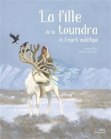La fille de la toundra et l'esprit maléfique - Marie Diaz
