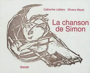 La chanson de Simon - Catherine Leblanc