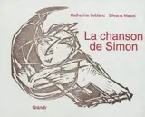 La chanson de Simon - Catherine Leblanc