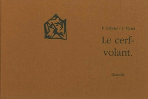 Le cerf-volant - Pierre Gabriel