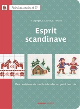 Esprit scandinave : des centaines de motifs à broder au point de croix - Véronique Enginger