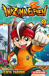 Inazuma eleven. Vol. 9 - Ten'ya Yabuno