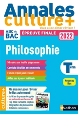 Philosophie terminale : annales culture +, épreuve finale 2022 - Gérard Durozoi