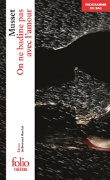 On ne badine pas avec l'amour - Alfred de Musset