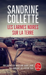 Les larmes noires sur la terre - Sandrine Collette
