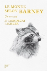 Le monde selon Barney - Mordecai Richler