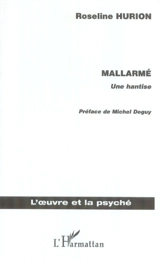 Mallarmé : une histoire - Roseline Hurion