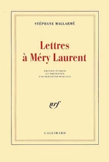 Lettres à Méry Laurent - Stéphane Mallarmé