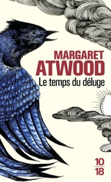 Le temps du déluge - Margaret Atwood