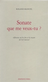 Sonate, que me veux-tu ? - Roland-Manuel