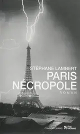 Paris nécrople - Stéphane Lambert