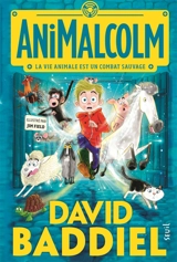 AniMalcolm : la vie animale est un combat sauvage... - David Baddiel