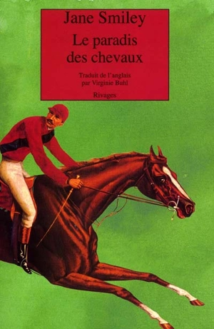 Le paradis des chevaux - Jane Smiley