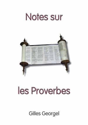 Notes sur les Proverbes - Gilles Georgel