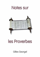 Notes sur les Proverbes - Gilles Georgel