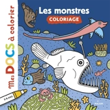 Les monstres : coloriage - Alice Le Hénand