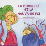 La bonne foi et la mauvaise foi - Khalid Nadif