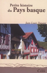 Petite histoire du Pays basque - Jean-Louis Davant