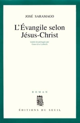 L'Evangile selon Jésus-Christ - José Saramago