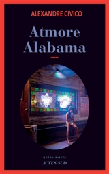Atmore, Alabama - Alexandre Civico