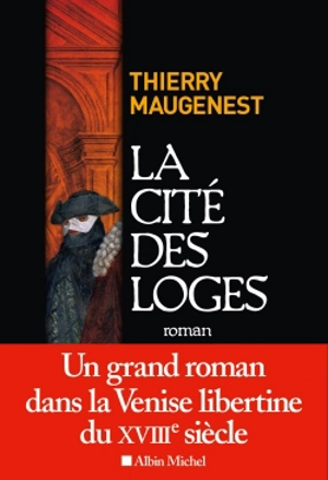 Les enquêtes de Goldoni. La cité des loges - Thierry Maugenest