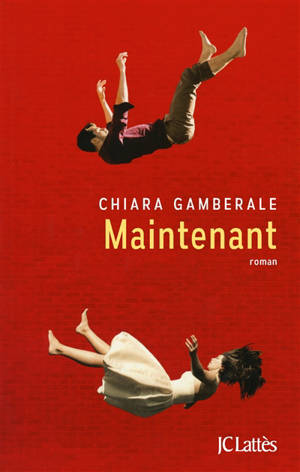 Maintenant - Chiara Gamberale