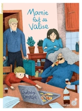 Mamie fait sa valise - Gwladys Constant