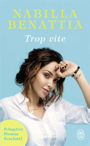 Trop vite : document - Nabilla Benattia
