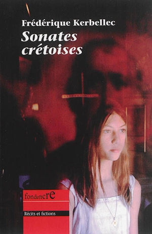 Sonates crétoises - Frédérique Kerbellec