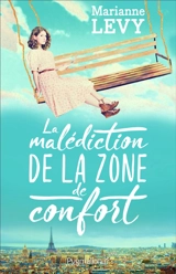La malédiction de la zone de confort - Marianne Levy