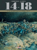 14-18. Vol. 7. Le diable rouge : avril 1917 - Eric Corbeyran