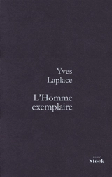 L'homme exemplaire - Yves Laplace