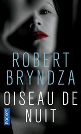 Oiseau de nuit - Robert Bryndza