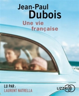 Une vie française - Jean-Paul Dubois