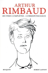Oeuvres complètes, correspondance - Arthur Rimbaud